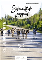 Bernadette Olderdissen - Schwedisch Lappland - ReiseMomente