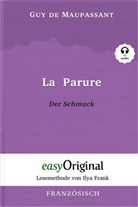 Guy de Maupassant, EasyOriginal Verlag, Ilya Frank - La Parure / Der Schmuck (Buch + Audio-CD) - Lesemethode von Ilya Frank - Zweisprachige Ausgabe Französisch-Deutsch, m. 1 Audio-CD, m. 1 Audio, m. 1 Audio