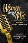 Lajoyce Brookshire, Michelle Joyce - Women Behind The Mic