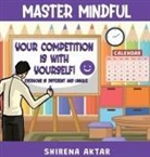 Shirena Aktar - Master Mindful