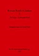 Benjamin Isaac, Israel Roll - Roman Roads in Judaea I The Legio-Scythopolis Road