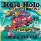 Donna Kay Lau, Donna Kay Lau, Donna Kay Lau - Holo Holo the Flying Surf Van