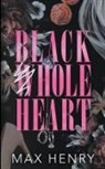 Max Henry - Black Whole Heart