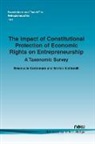 Emanuela Carbonara, Enrico Santarelli - The Impact of Constitutional Protection of Economic Rights on Entrepreneurship