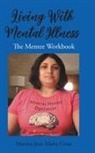 Marrisa Jean Marie Cross - Living With Mental Illness