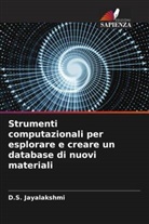 D. S. Jayalakshmi, D.S. Jayalakshmi - Strumenti computazionali per esplorare e creare un database di nuovi materiali