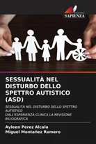 Miguel Montañez Romero, Ayleen Perez Alcala - SESSUALITÀ NEL DISTURBO DELLO SPETTRO AUTISTICO (ASD)