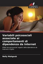 Nelly Mahgoub - Variabili psicosociali associate ai comportamenti di dipendenza da Internet