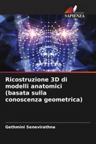 Gethmini Senevirathna - Ricostruzione 3D di modelli anatomici (basata sulla conoscenza geometrica)