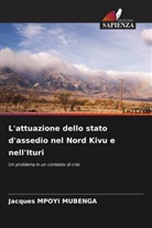 Jacques Mpoyi Mubenga - L'attuazione dello stato d'assedio nel Nord Kivu e nell'Ituri