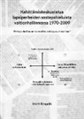 Matti Rimpelä - Kehittämiskeskustelua lapsiperheiden sostepalveluista valtionhallinnossa 1970-2009