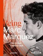 gestalten, Pantauro - Being Marc Márquez