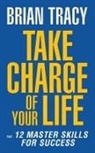 Brian Tracy - Take Charge of Your Life