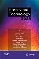 Shafiq Alam, Gisele Azimi, Gisele Azimi et al, Alafara Abdullahi Baba, Kerstin Forsberg, Athanasios Karamalidis... - Rare Metal Technology 2023