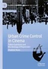 Vladimir Rizov - Urban Crime Control in Cinema