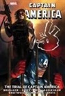 Ed Brubaker, Brubaker Ed, Marko Djurdjevic, Marvel Various, Marvel Various, Luke Ross... - Captain America: The Trial Of Captain America Omnibus [New Printing]