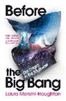 Laura Mersini-Houghton, Mersini-Houghton Laura - Before the Big Bang