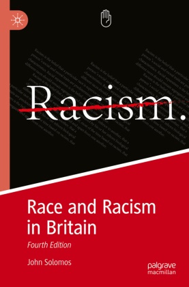 John Solomos - Race and Racism in Britain Fourth Edition