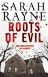 Sarah Rayne, Rayne Sarah - Roots of Evil