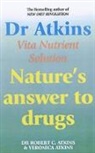 Robert C. Atkins - Dr Atkins Vita-Nutrient Solution