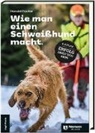Harald Fischer - Wie man einen Schweißhund macht.