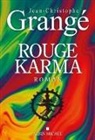 Jean-Christophe Grangé, Grange-j - Rouge karma