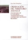 Juan Félix Sanz Sampelayo - Ordenación del territorio andaluz : fisonomía de la división administrativa a fines del Antiguo Régimen