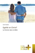 Colin Howells - Egalité en Christ?