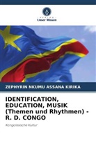 Zephyrin Nkumu Assana Kirika - IDENTIFICATION, EDUCATION, MUSIK (Themen und Rhythmen) - R. D. CONGO