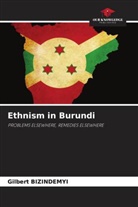 Gilbert BIZINDEMYI - Ethnism in Burundi