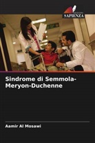 Aamir Al Mosawi - Sindrome di Semmola-Meryon-Duchenne