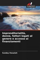 Sunday Owualah - Imprenditorialità, donne, fattori legati al genere e accesso ai finanziamenti
