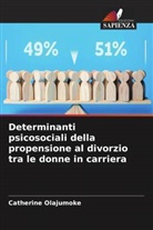Catherine Olajumoke - Determinanti psicosociali della propensione al divorzio tra le donne in carriera