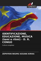 Zephyrin Nkumu Assana Kirika - IDENTIFICAZIONE, EDUCAZIONE, MUSICA (temi e ritmi) - D. R. CONGO