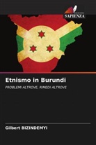 Gilbert Bizindemyi - Etnismo in Burundi