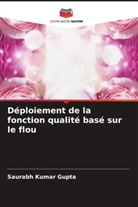 Saurabh Kumar Gupta - Déploiement de la fonction qualité basé sur le flou