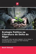 Basit Olatunji - Ecologia Política na Literatura do Delta do Níger