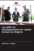 Solomon I. Ifejika - Les défis du développement du capital humain au Nigeria