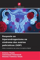 Chennaiah Palaneedi, Khanes Fathima Shaik, Sreenu Thalla - Resposta ao hiperandrogenismo na síndrome dos ovários policísticos (SOP)