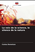 Costas Demetzos - La voix de la science, le silence de la nature