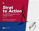 Alberto Bastos, Charlie Sharman - Strat to action : the Kaizen method for turning strategy into action