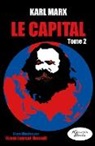 Yoann Laurent-Rouault, Karl Marx - Le Capital - Livre illustré - tome 2