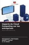 S. B. Kishor, Venugopal S. Narsingoju, Aslam Y. Suriya - Impacts du Cloud Computing sur les entreprises