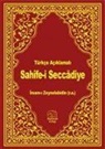 Imam Ali Zeynelabidin - Sahife-i Seccadiye Ciltli, Türkce Aciklamali