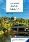Heinz Stade - Das kleine Buch der Saale