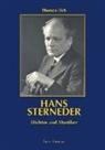 Thomas Eich, Hans Sterneder - Hans Sterneder - Dichter und Mystiker
