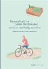 Annette Kerckhoff, Katrin Wefelmeier - Gesundheit für jeden Geldbeutel