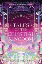 Sue Lynn Tan, Kelly Chong - Tales of the Celestial Kingdom