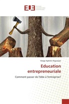 Vierge Ayéchin N'guessan - Education entrepreneuriale