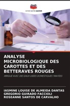 Gregorio Guirado Faccioli, Iasmine Louise de Almeida Dantas, Roseanne Santos de Carvalho - ANALYSE MICROBIOLOGIQUE DES CAROTTES ET DES BETTERAVES ROUGES
